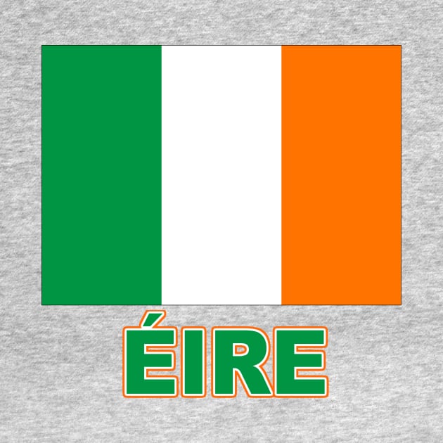 The Pride of Ireland (Eire) - Irish Flag Design in Gaelic by Naves